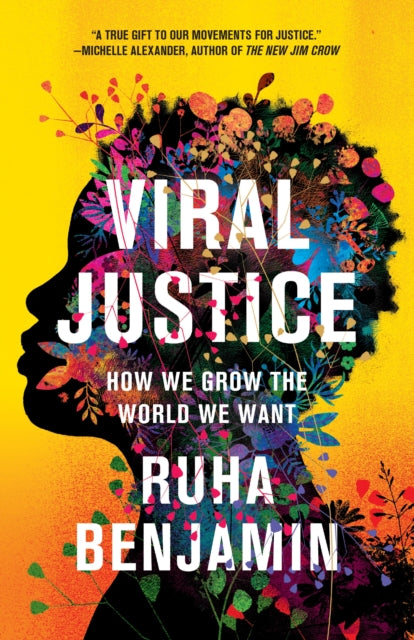 Viral Justice By Benjamin, Ruha