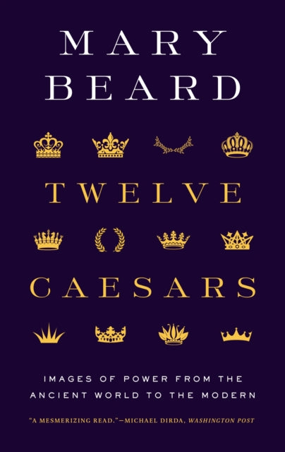 Twelve Caesars Images Of Power