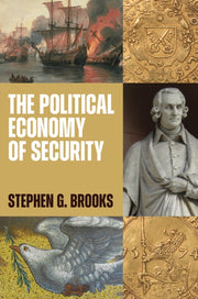 Political Economy Of Security By Brooks, Stephen G.