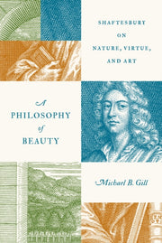 Philosophy Of Beauty By Gill, Michael B.