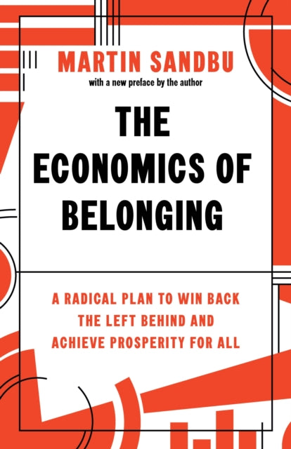 Economics Of Belonging By Sandbu, Martin