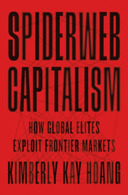 Spiderweb Capitalism How Global Elites