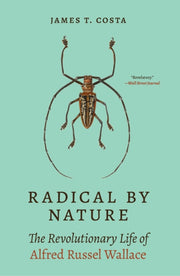 Radical By Nature The Revolutionary Lif