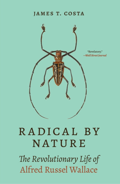 Radical By Nature The Revolutionary Lif