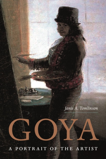 Goya A Portrait Of The Artist By Tomlinson, Janis