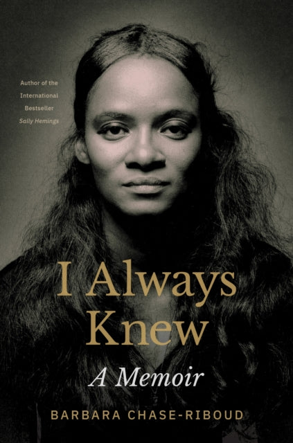 I Always Knew A Memoir