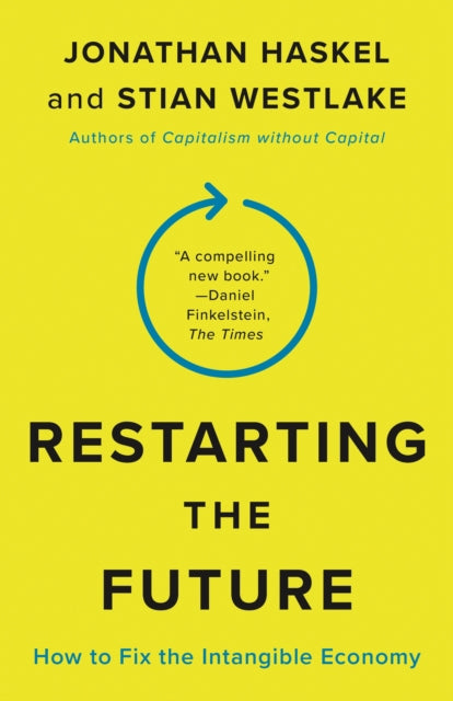 Restarting The Future By Haskel, Jonathan