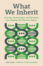 What We Inherit How New Technologies An