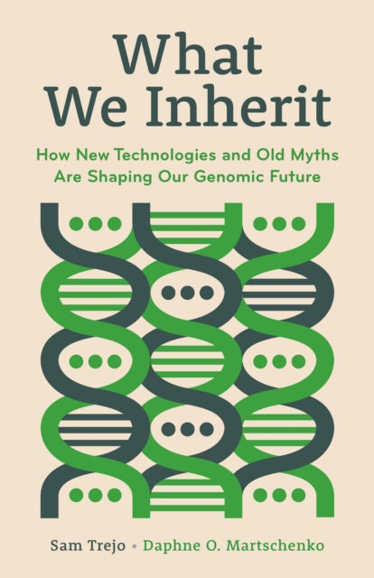 What We Inherit How New Technologies An