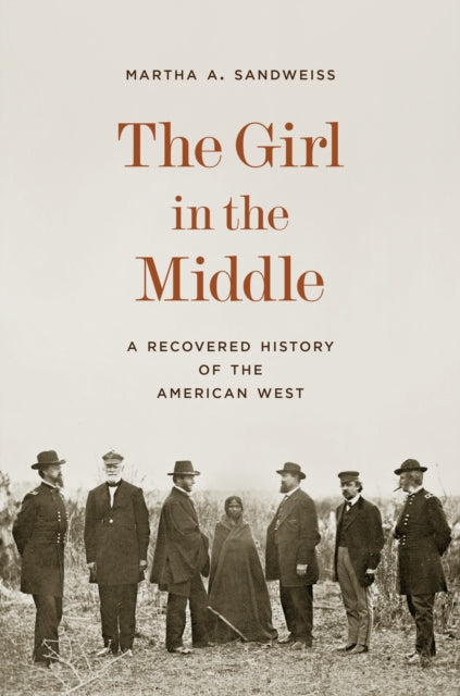 Girl In The Middle A Recovered History