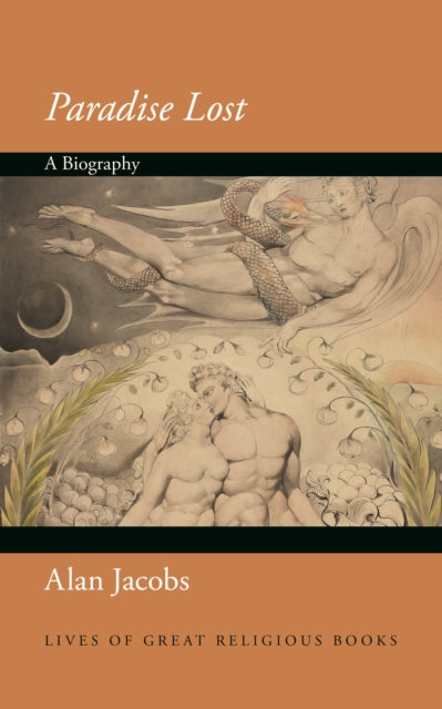 Paradise Lost A Biography
