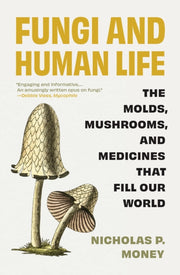 Fungi & Human Life