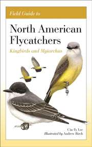 Field Guide To North American Flycatche