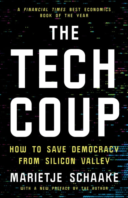 Tech Coup How To Save Democracy From Sil