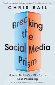 Breaking The Social Media Prism