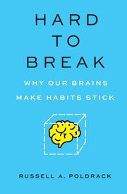 Hard To Break By Poldrack, Russell