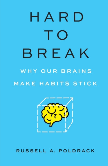 Hard To Break By Poldrack, Russell