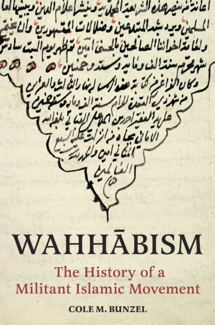 Wahhabism History/militant Islamic Movem