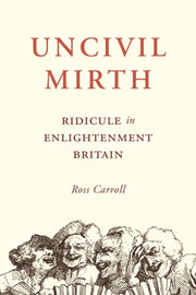 Uncivil Mirth 8211 Ridicule In Enlig
