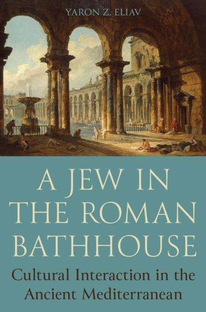 A Jew In The Roman Bathhouse