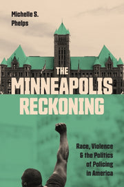 Minneapolis Reckoning : Race Violence An
