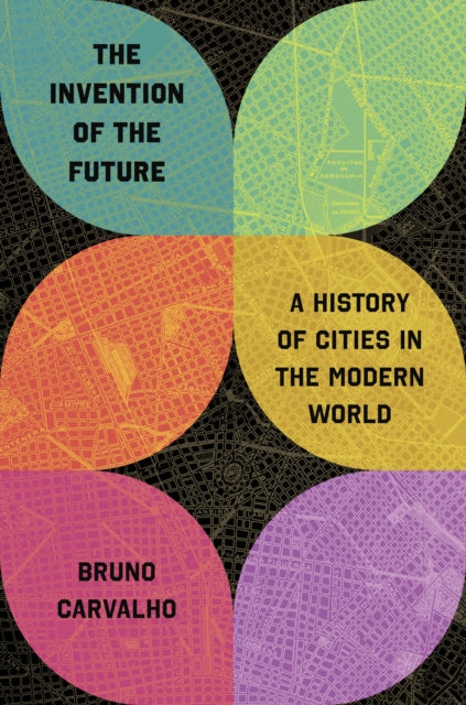 Invention Of The Future By Carvalho, Bruno