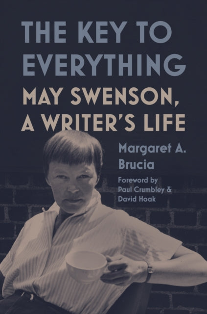 Key To Everything May Swenson A Writers