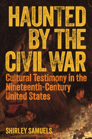 Haunted By The Civil War
