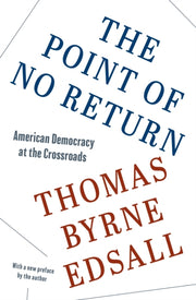 Point Of No Return By Edsall, Thomas Byrne