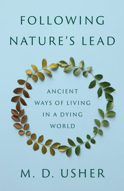 Following Natures Lead