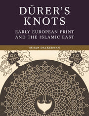 Drers Knots Early European Print And Th