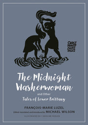 The Midnight Washerwoman And Other Tale By Francois-marie Luzel