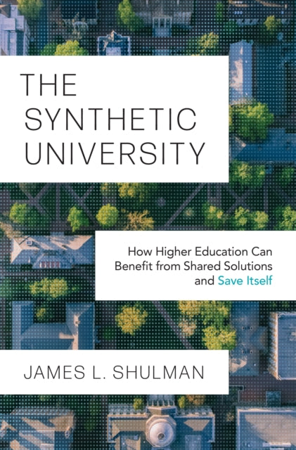 Synthetic University How Higher Educatio