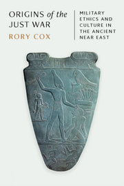 Origins Of The Just War By Cox, Rory