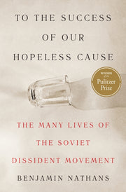 To The Success Of Our Hopeless Cause P By Nathans, Benjamin
