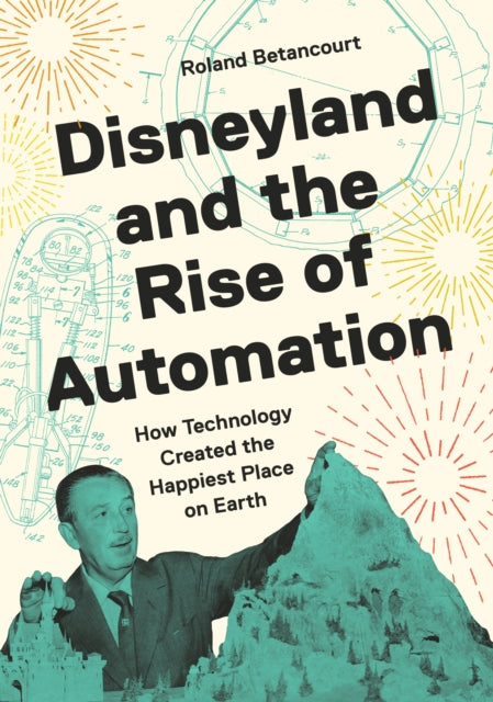 Disneyland & The Rise Of Automation