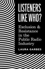 Listeners Like Who By Garbes, Laura