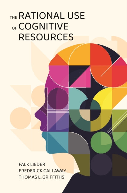 Rational Use Of Cognitive Resources