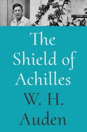 Shield Of Achilles By Auden, W H