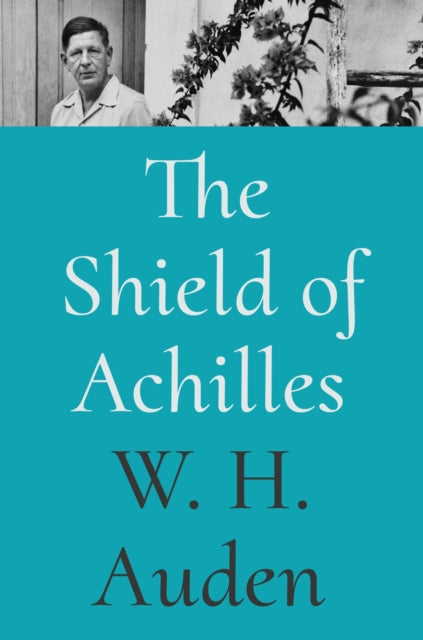 Shield Of Achilles By Auden, W H