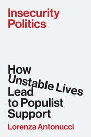 Insecurity Politics How Uncertain Lives