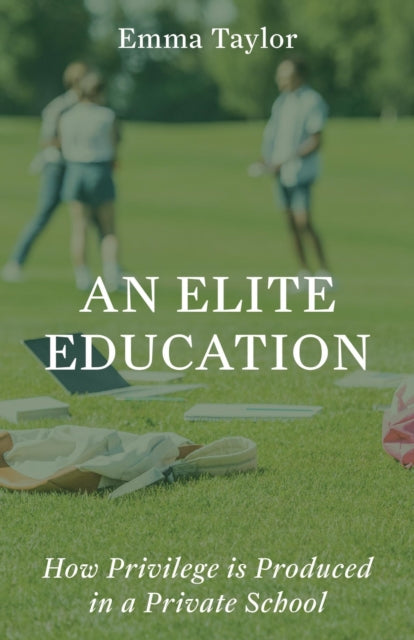 Elite Education By Taylor, Emma