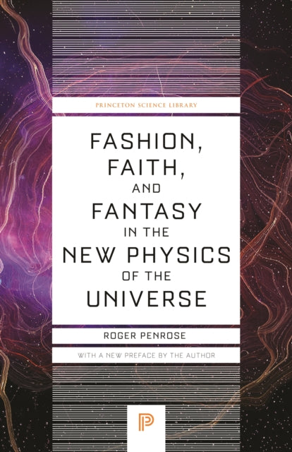 Fashion Faith & Fantasy/the Universe By Penrose, Roger