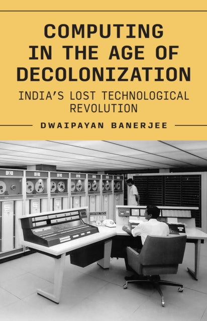 Computing In The Age Of Decolonization