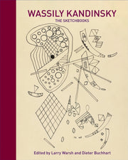Wassily Kandinsky The Sketchbooks By Larry Warsh