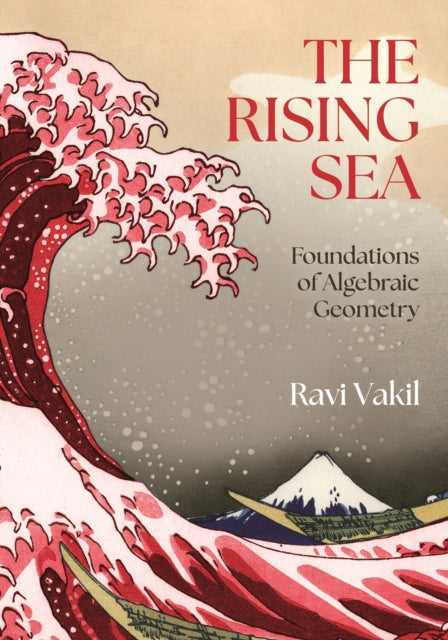 Rising Sea : Foundations Of Algebraic Ge