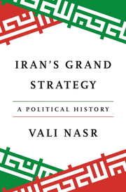 Irans Grand Strategy