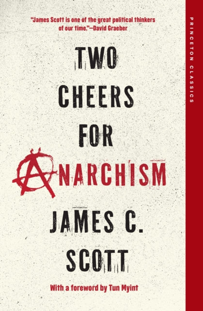 Two Cheers For Anarchism Six Easy Piece