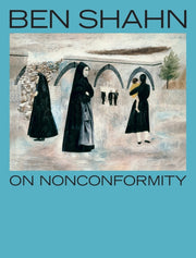 Ben Shahn On Nonconformity