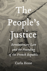 The Peoples Justice Revolutionary Law A By Carla Hesse
